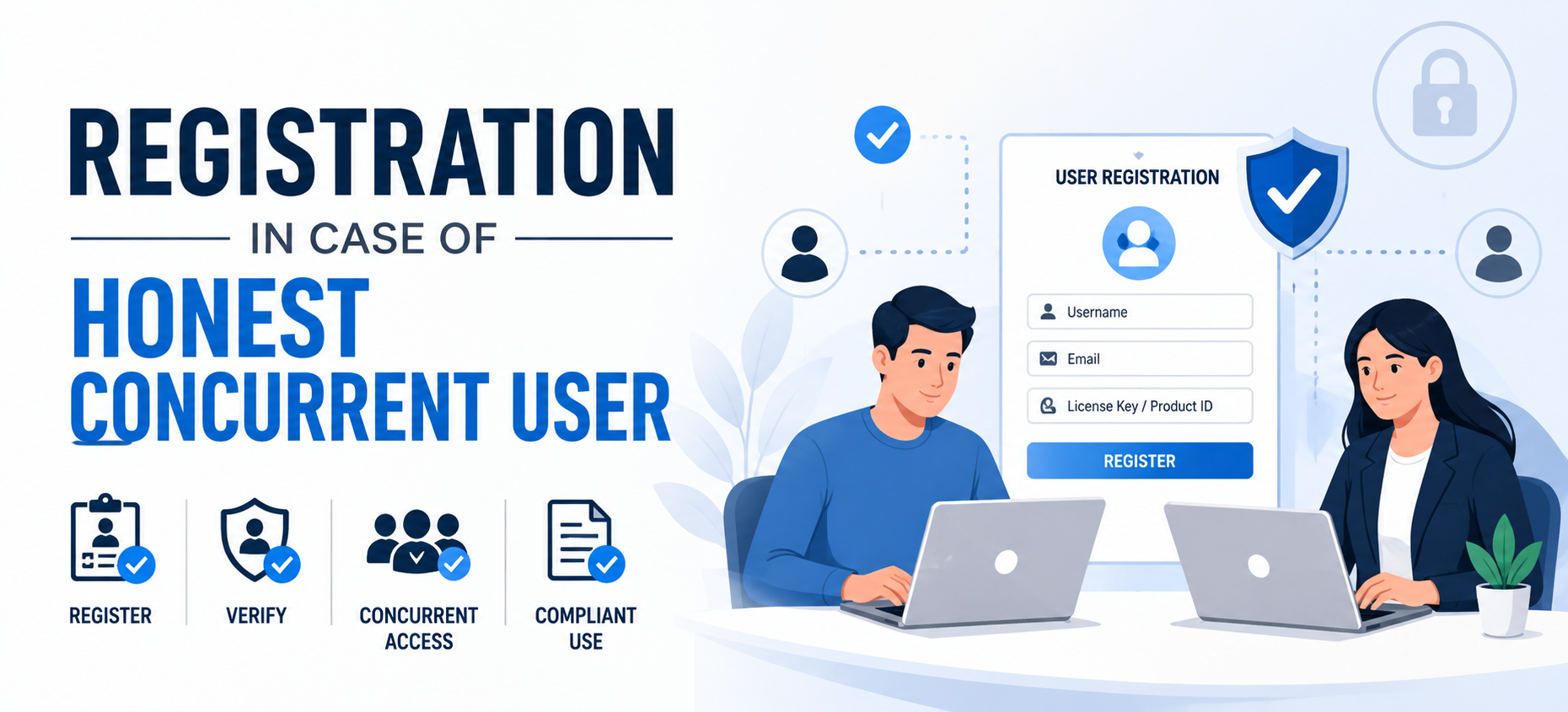 Registration In Case of Honest Concurrent User