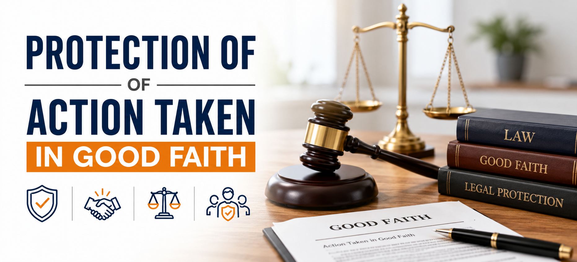 Protection of Action Taken in Good Faith