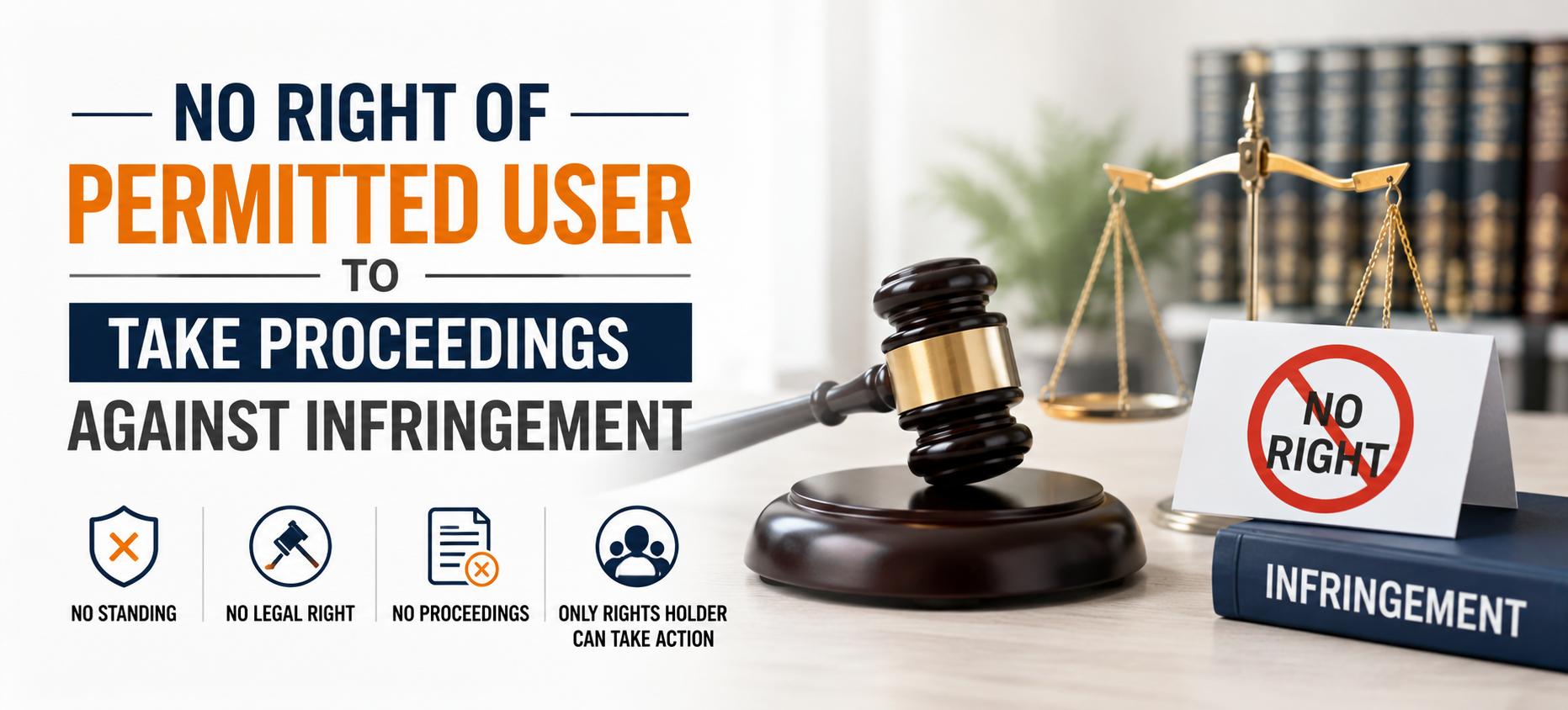 No Right Of Permitted User To Take Proceedings Against Infringement
