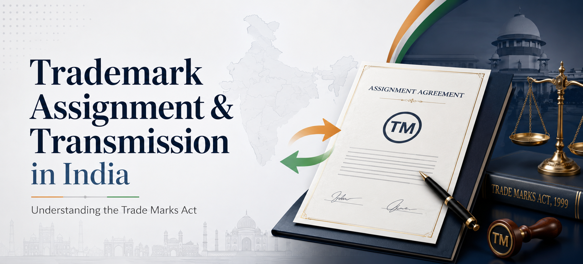 Assignments and Transmissions of Trademarks Under the Trade Marks Act, 1999